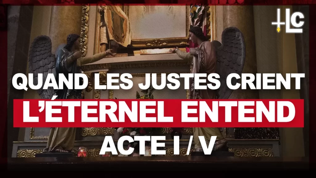 Quand les justes crient, l’Éternel entend – ACTE I / V