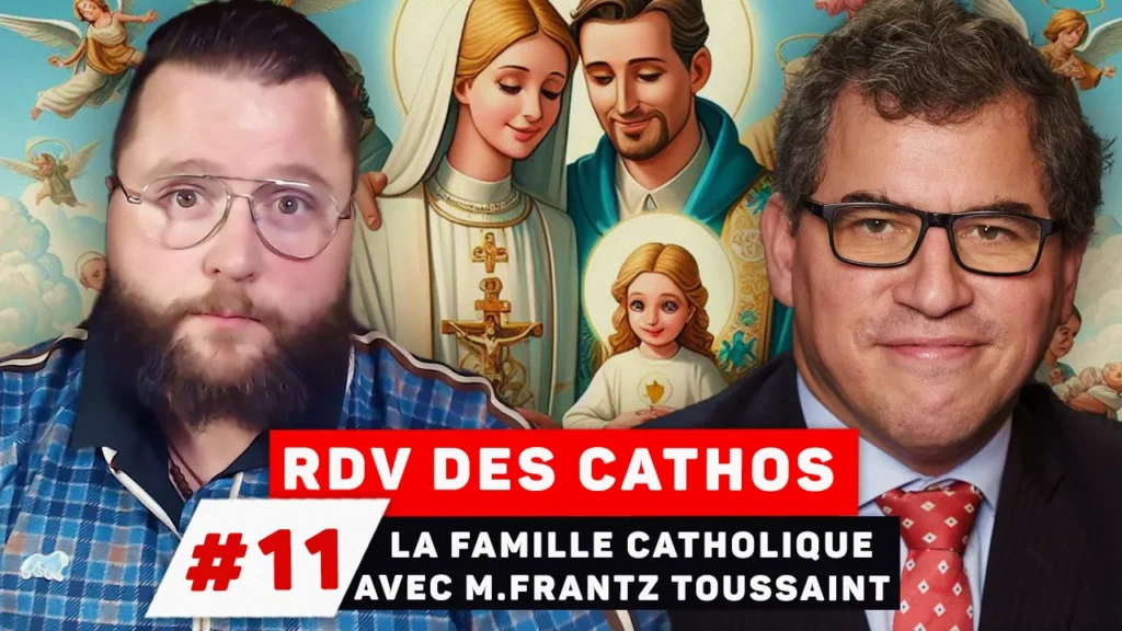 Rdv des cathos, Frantz Toussaint des AFC nous parle de la famille catholique